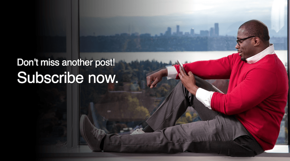 Don’t miss another post! Subscribe now.